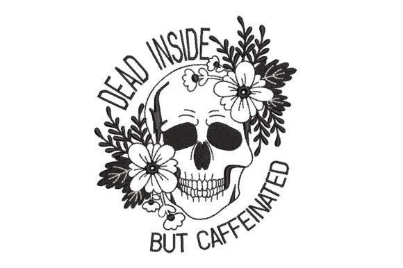 Dead Inside but Caffeinated